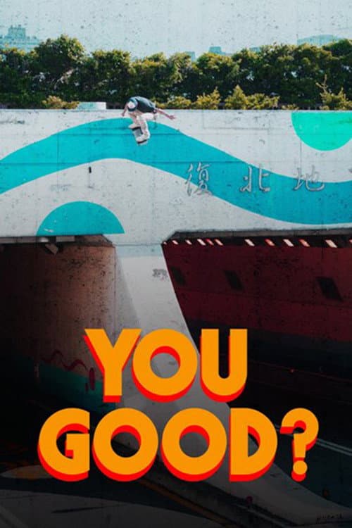 YOU GOOD? (2019) poster