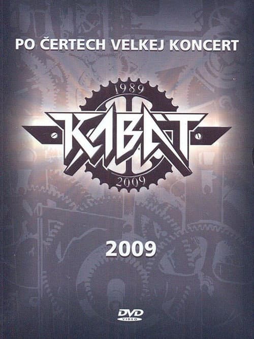 Kabát: Po čertech velkej koncert I (2009) poster