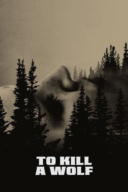 To Kill a Wolf (2025) poster