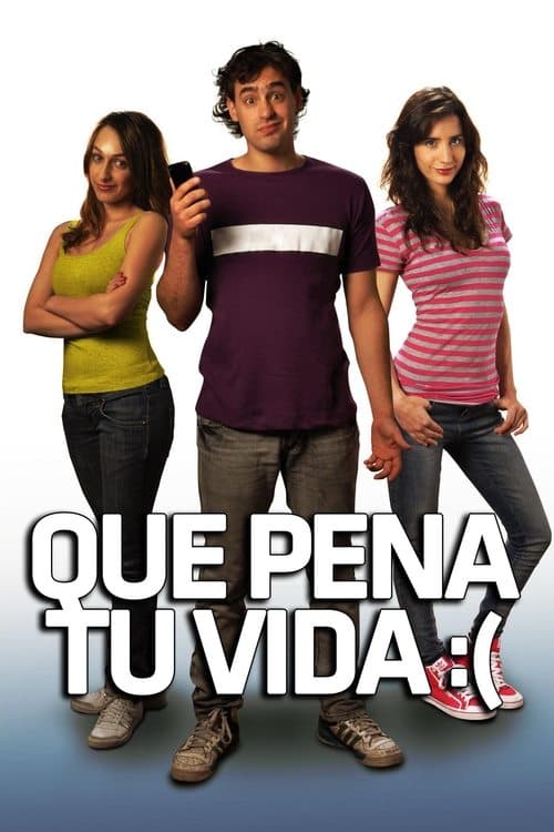 Qué pena tu vida (2010) poster