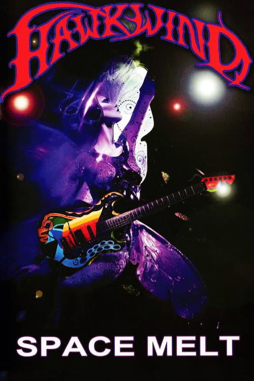 Hawkwind: Space Melt (2006) poster