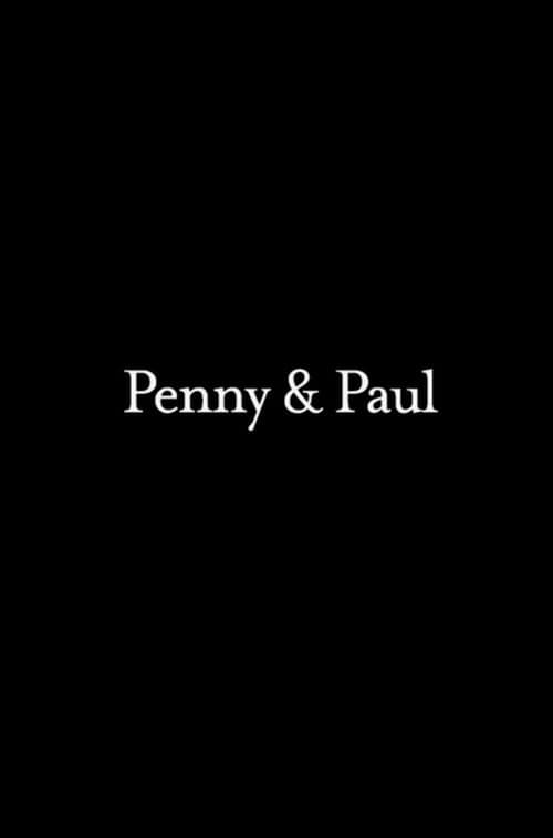 Penny and Paul (2017) poster