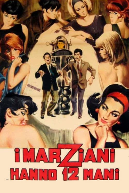 I marziani hanno 12 mani (1964) poster