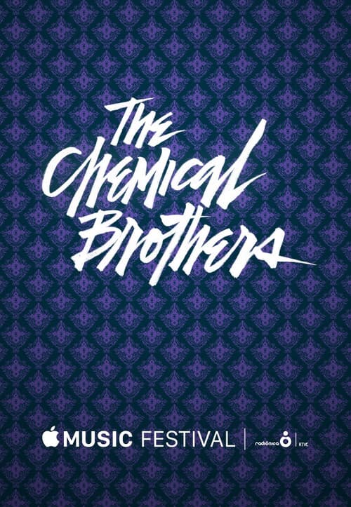 The Chemical Brothers - Apple Music Festival (2015) poster