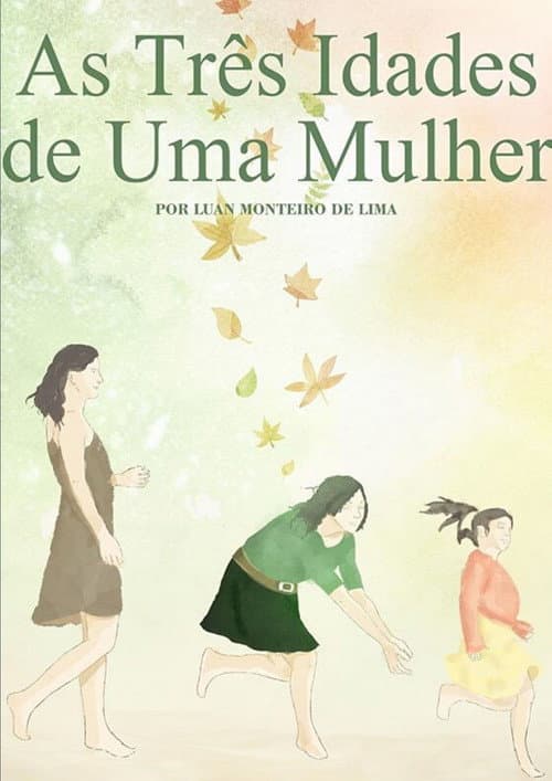 As Três Idades de Uma Mulher (2019) poster
