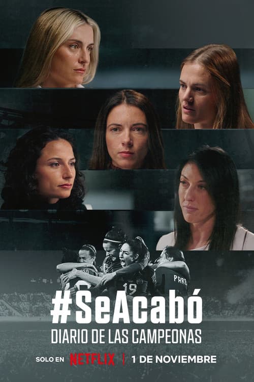 #SeAcabó: Diario de las campeonas (2024) poster