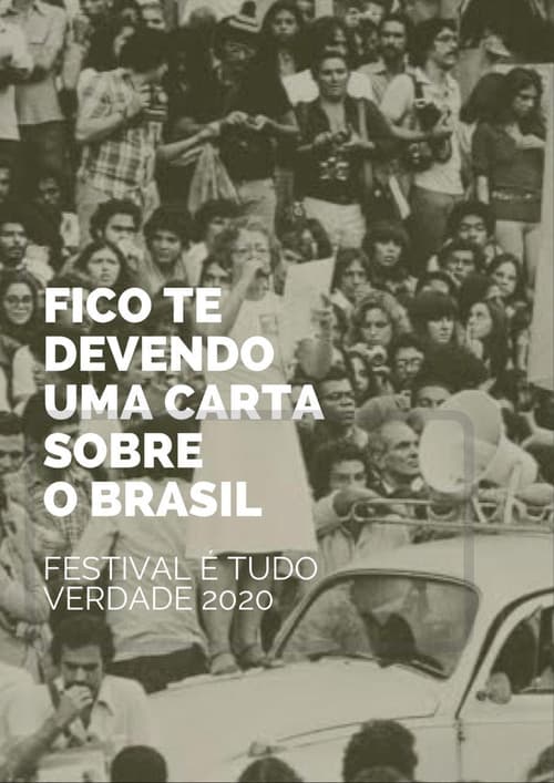 Fico Te Devendo uma Carta Sobre o Brasil (2019) poster