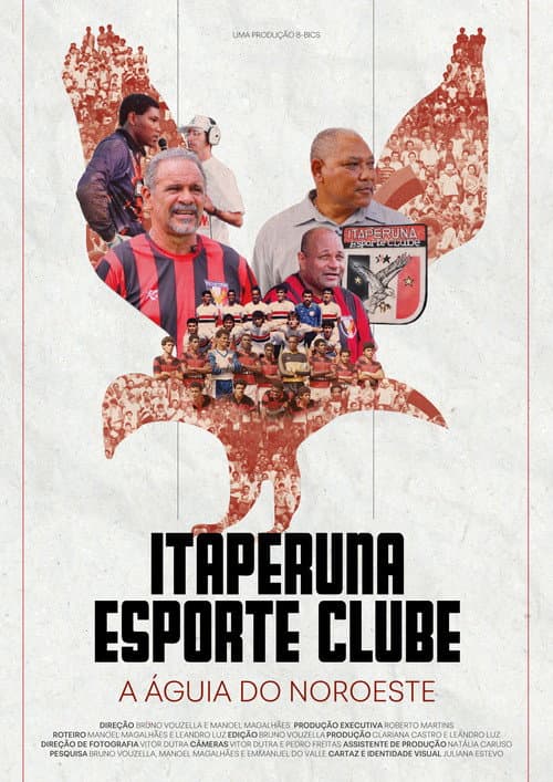 Itaperuna Esporte Clube - A Águia do Noroeste (2025) poster