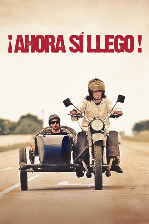 AHORA SI LLEGO! (2015) poster