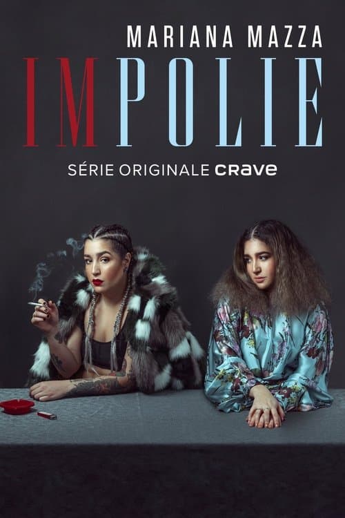 Mariana Mazza : impolie (2024) poster