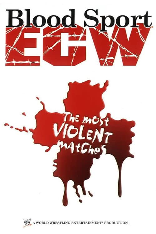 ECW: Bloodsport The Most Violent Matches (2006) poster