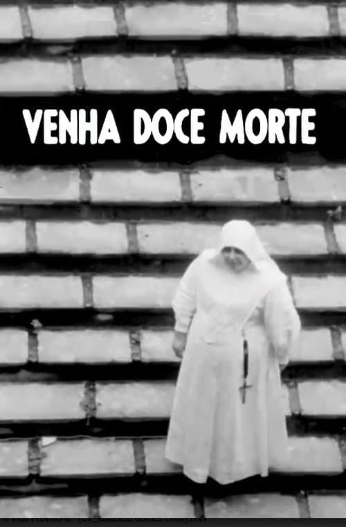 Venha, Doce Morte (1967) poster