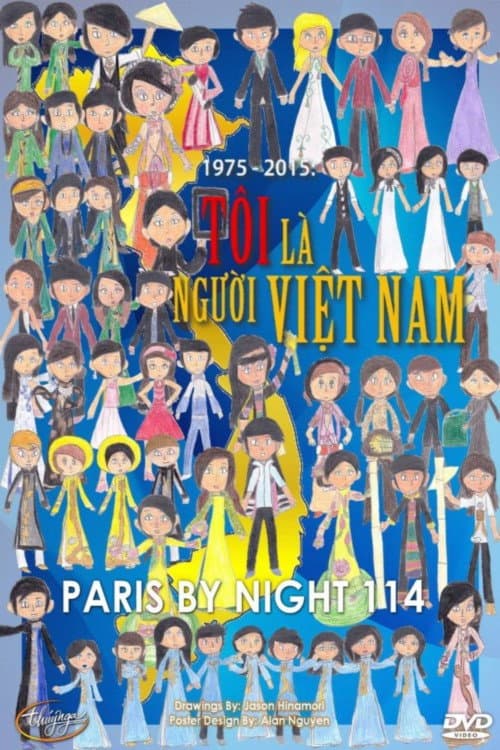 Paris By Night 114 - Tôi Là Người Việt Nam 2 (2015) poster