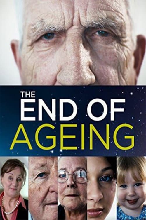 The End of Ageing (2010) poster