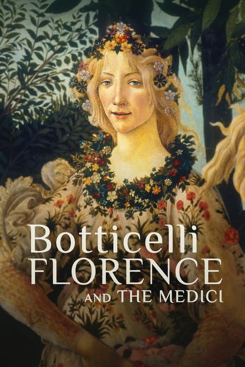 Botticelli, Florence and the Medici (2021) poster