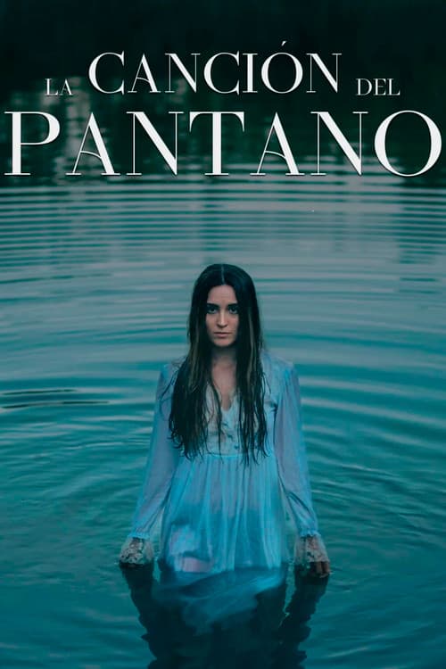 La canción del pantano (2023) poster
