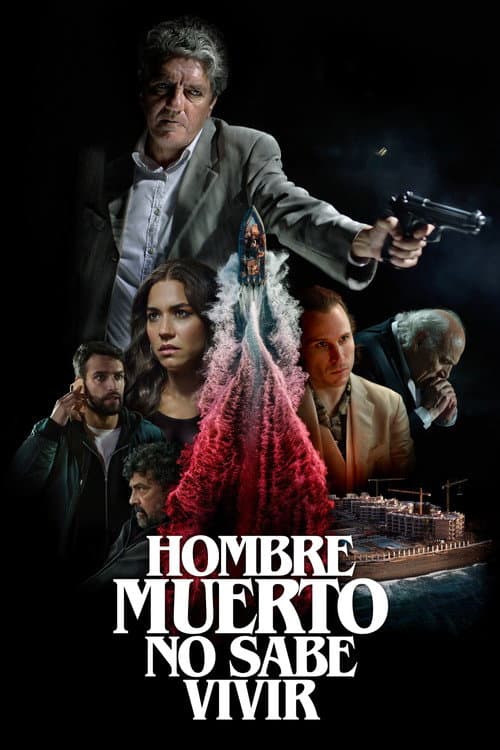 Hombre muerto no sabe vivir (2021) poster