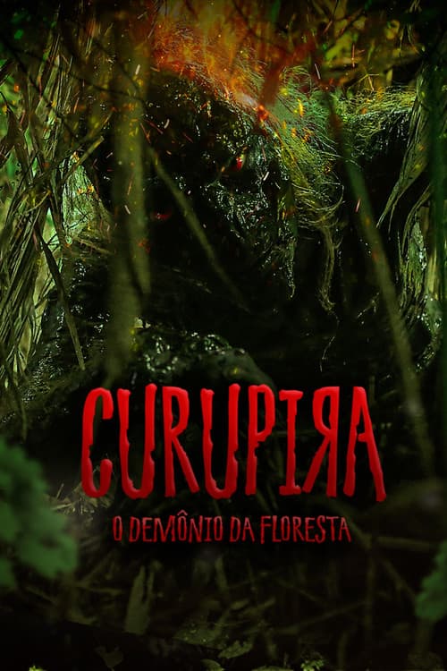 Curupira: O Demônio da Floresta (2021) poster