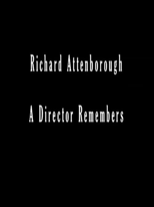 A Bridge Too Far: Richard Attenborough - A Director Remembers (2003) poster