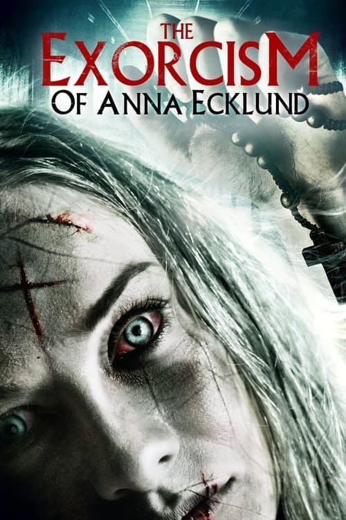 Het exorcism of Anna Ecklund (2016) poster