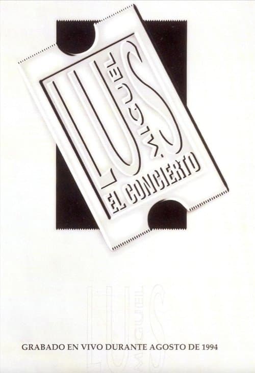 Luis Miguel: El Concierto (1995) poster