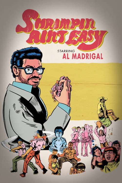 Al Madrigal: Shrimpin' Ain't Easy (2017) poster