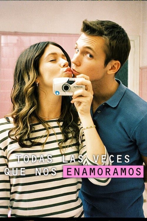 Todas las veces que nos enamoramos (2023) poster