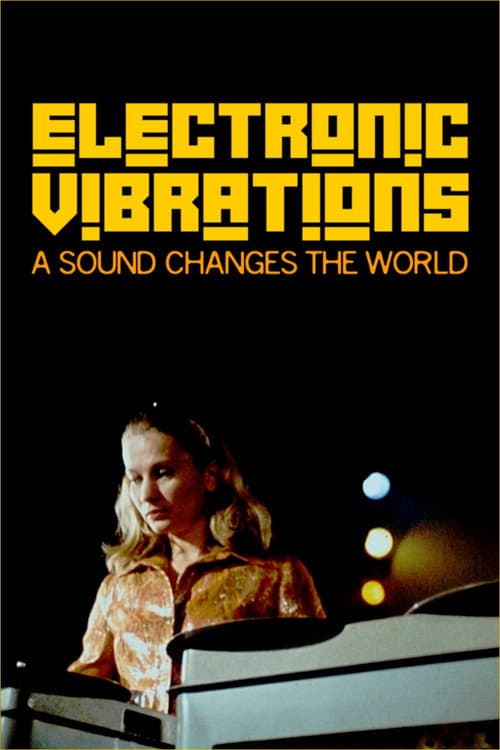 Electronic Vibrations – Ein Sound verändert die Welt (2022) poster