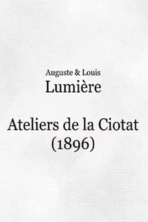 Ateliers de La Ciotat (1896) poster