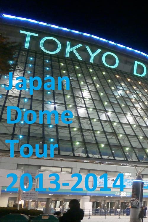 BIGBANG Japan Dome Tour 2013~2014 (2013) poster