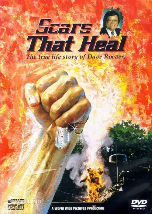 Scars That Heal: The Dave Roever Story (1993) poster