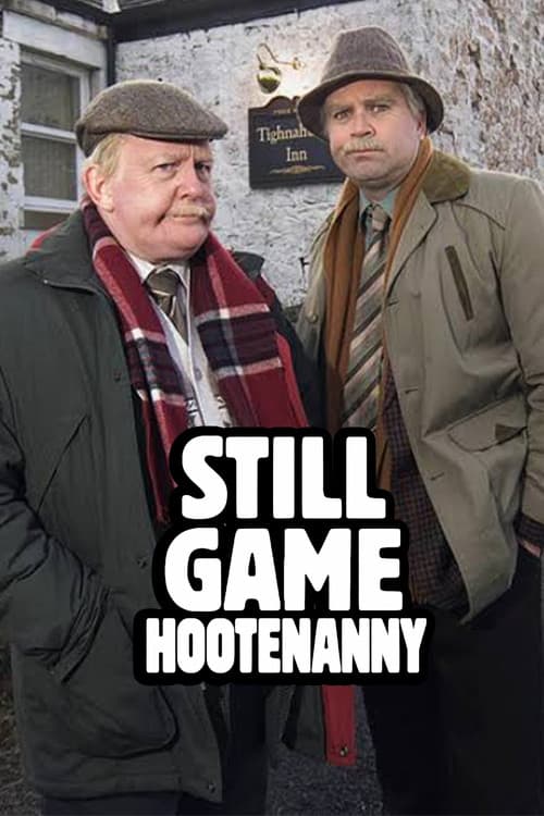 Still Game: Hootenanny (2007) poster