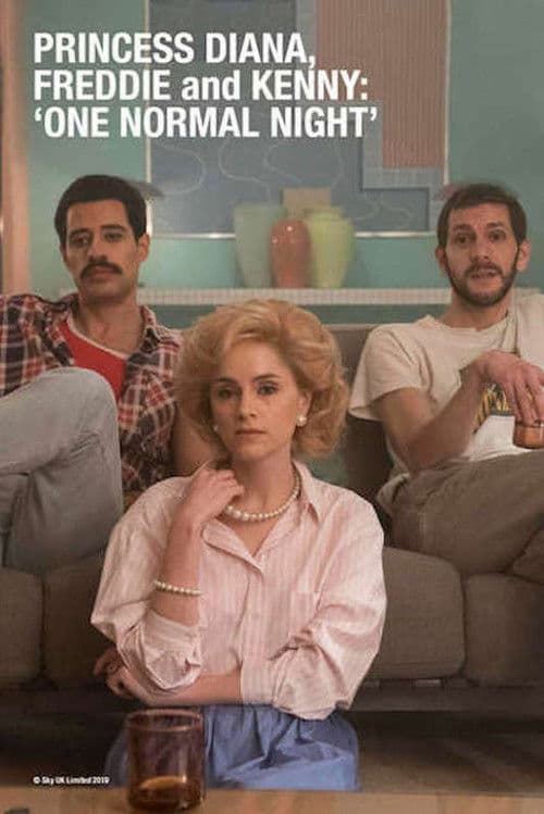 Princess Diana, Freddie and Kenny: ‘One Normal Night’ (2019) poster