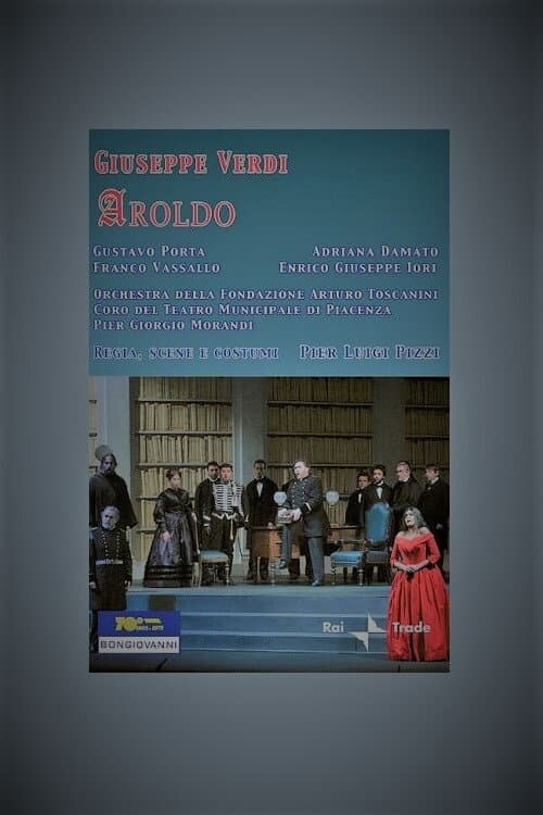 Verdi: Aroldo - Teatro Municipale di Piacenza (2003) poster