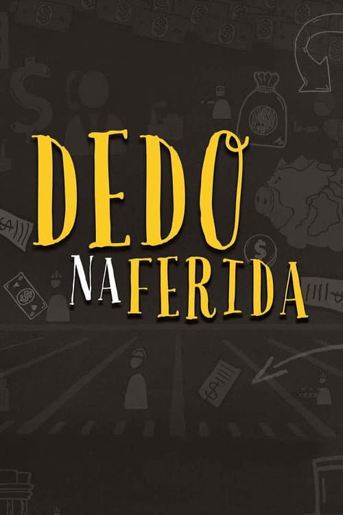 Dedo na Ferida (2017) poster