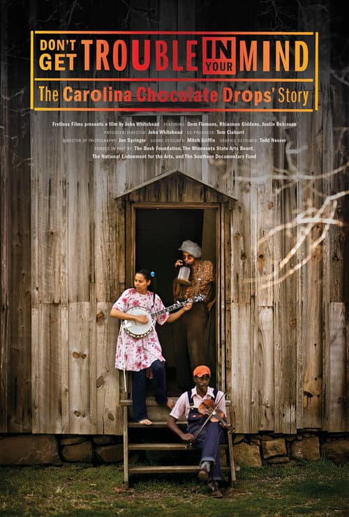 Don't Get Trouble in Your Mind: The Carolina Chocolate Drops' Story (2019) poster