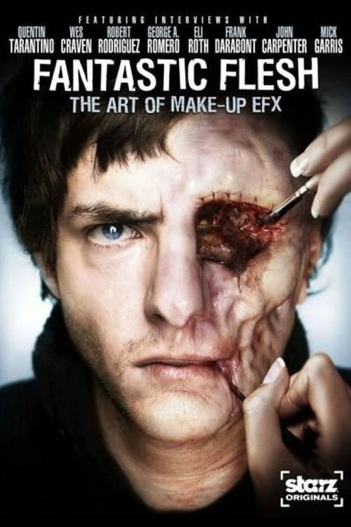 Fantastic Flesh: The Art of Make-Up EFX (2008) poster