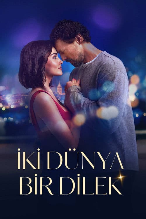İki Dünya Bir Dilek (2025) poster