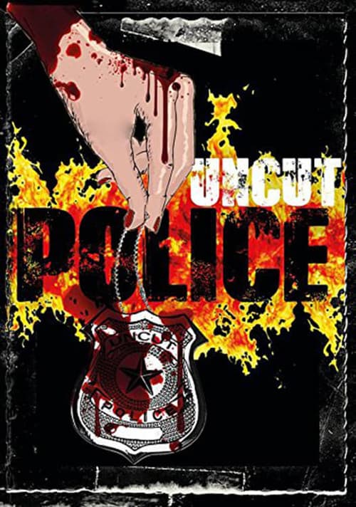 Uncut Police (2014) poster