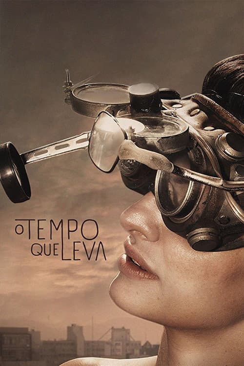 O Tempo Que Leva (2013) poster