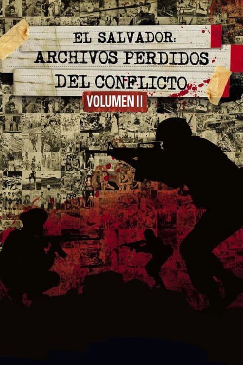 El Salvador: Archivos perdidos del conflicto, Vol. 2 (2015) poster