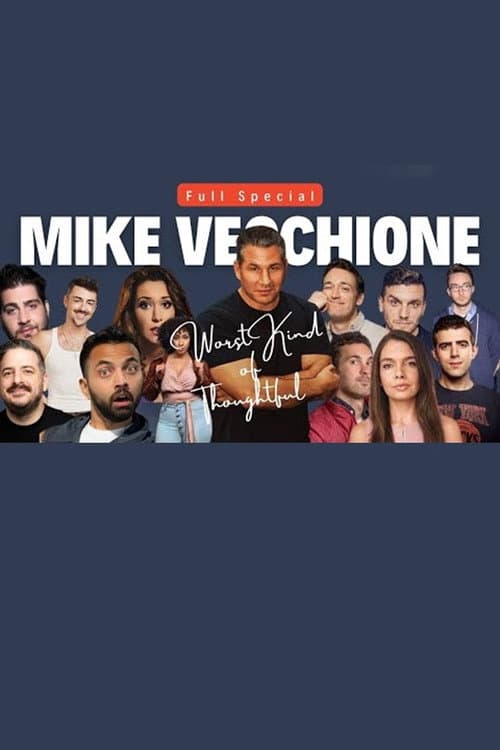 Mike Vecchione: Worst Kind of Thoughtful (2024) poster