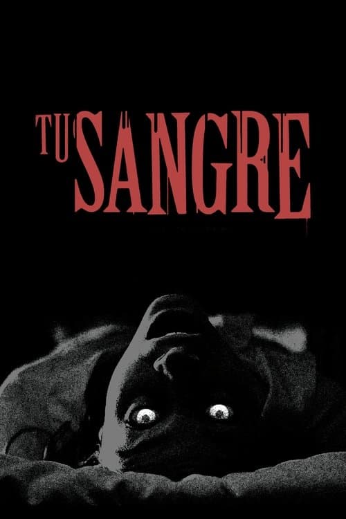 Tu Sangre (2024) poster