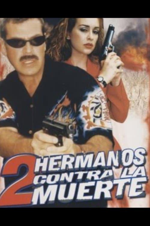 Dos Hermanos Contra La Muerte (1996) poster