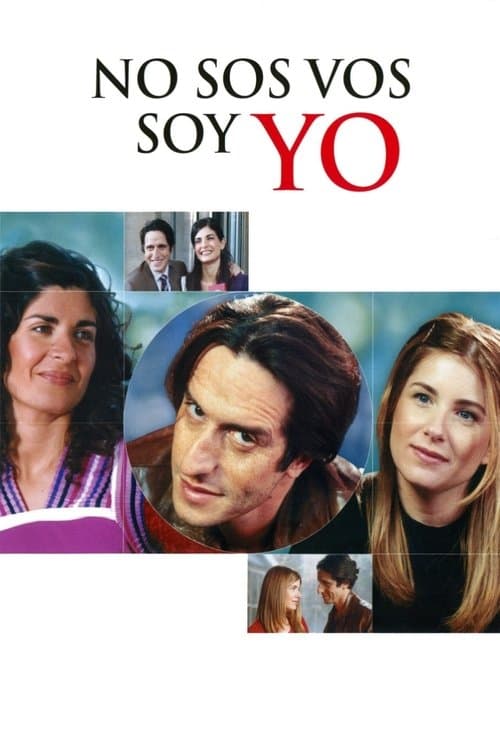 No sos vos, soy yo (2004) poster
