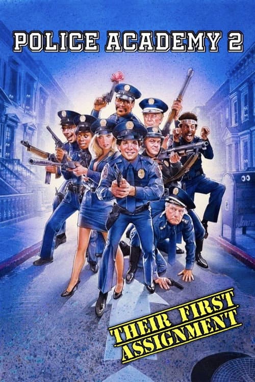 Police Academy 2: Their First Assignment (1985) poster