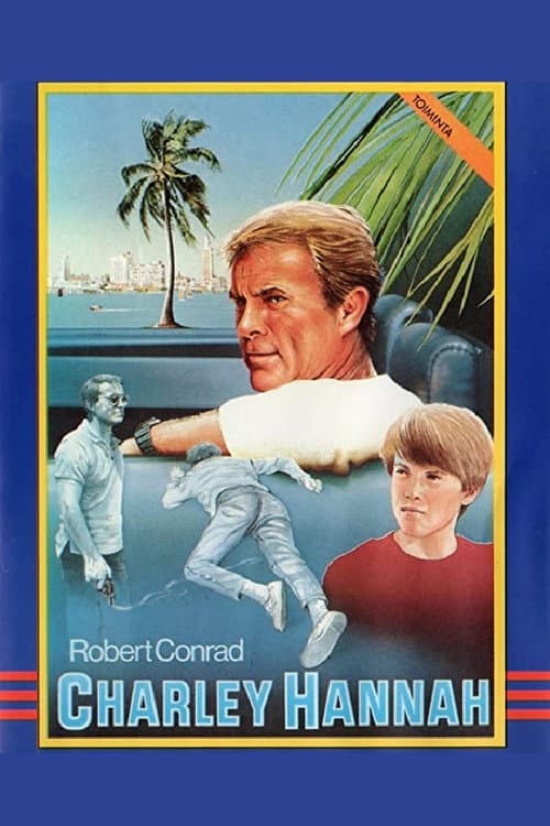 Charley Hannah (1986) poster