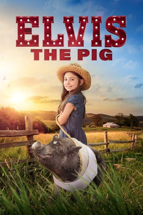 Elvis the Pig (2023) poster