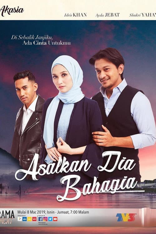 Asalkan Dia Bahagia (2019) poster