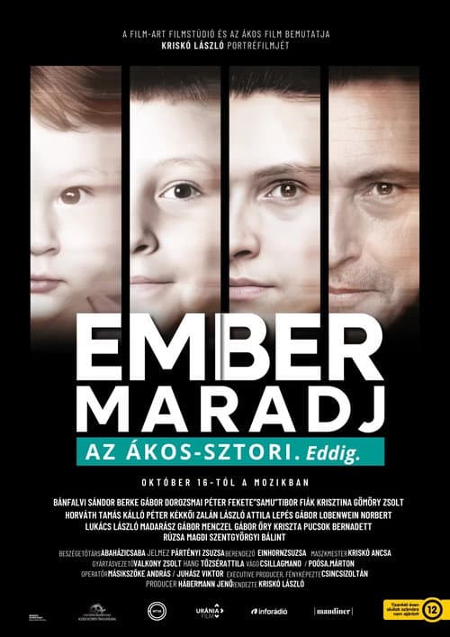 EMBER MARADJ - Az Ákos-sztori. Eddig. (2025) poster